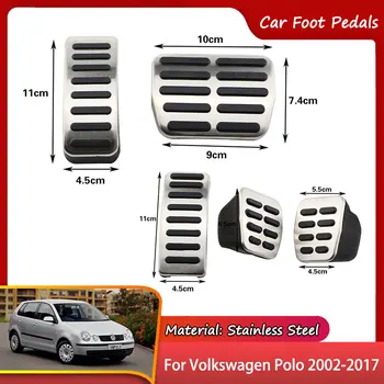 Carro Pedais para Volkswagen VW Polo Mk4 Vivo 9N 2002~2017 Acelerador Freio de Aço Inoxidável Não-deslizamento da Cobertura do Pedal Almofadas EM MT